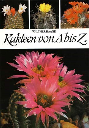 Книга-справочник Вальтера Хаге «Kakteen von A biz Z»