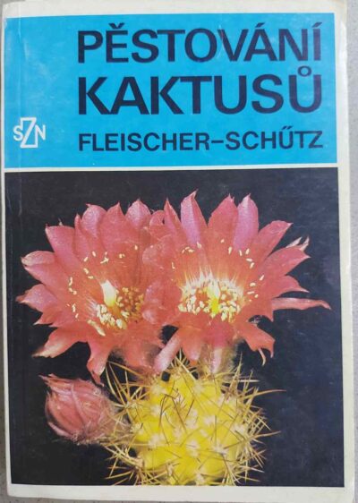 Fleischer, Schutz PESTOVANI KAKTUSU